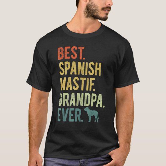Best Spanish Mastif Grandpa Ever Dog Father s Day Tシャツ (正面)