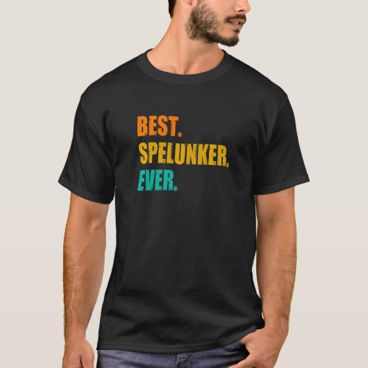 Best Spelunker Ever Caving Speleology Potholing Sp Tシャツ (正面)