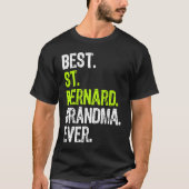 Best St Bernard Grandma Ever Dog Tシャツ (正面)
