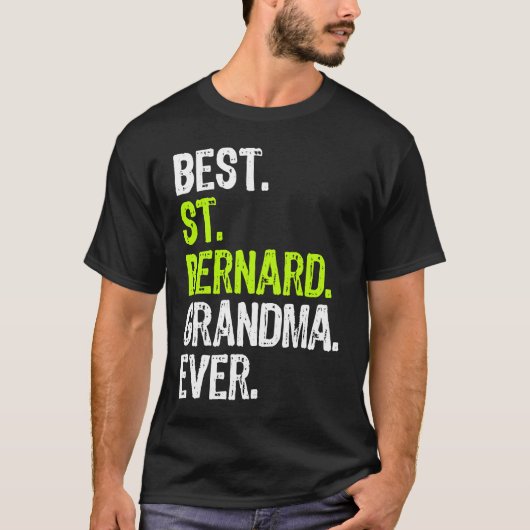 Best St Bernard Grandma Ever Dog Tシャツ (正面)