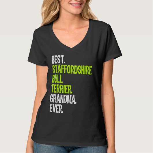 Best Staffordshire Bull Terrier Grandma Ever Dog Tシャツ (正面)