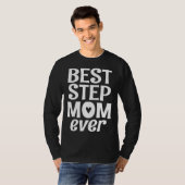 Best Step Mom Ever Stepmom Stepmother Tシャツ (正面フル)