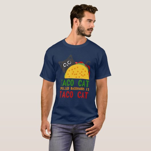 Best Taco Cat Spelled Backwards Is Tacocat Novelty Tシャツ (正面フル)