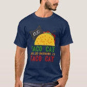 Best Taco Cat Spelled Backwards Is Tacocat Novelty Tシャツ (正面)