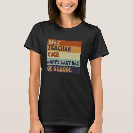 Best Teacher Ever Appreciation teacher for men wom Tシャツ (正面)