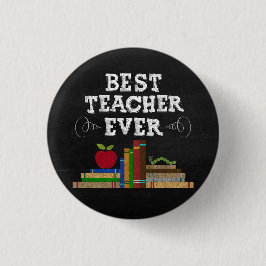 Best Teacher Ever Chalkboard 缶バッジ