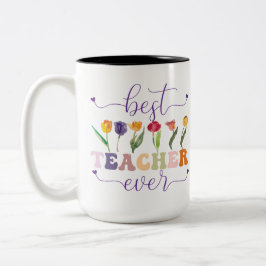 Best teacher ever, Custom mug  for teacher ツートーンマグカップ