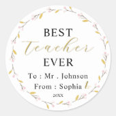 Best Teacher Ever – Custom Name Sticker Gift ラウンドシール (正面)