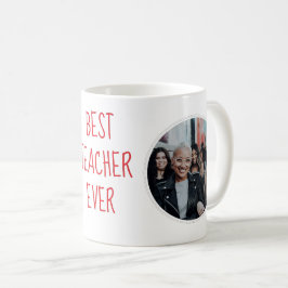 Best Teacher Ever Custom Photo Mug コーヒーマグカップ