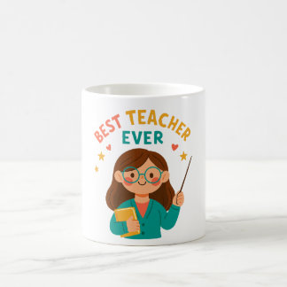 Best Teacher Ever – Cute Cartoon Appreciation コーヒーマグカップ