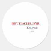 Best Teacher Ever Personalized Round Sticker ラウンドシール (正面)