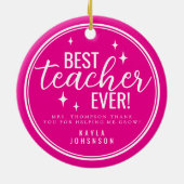 Best Teacher Ever Pink Script Retro セラミックオーナメント (裏面)