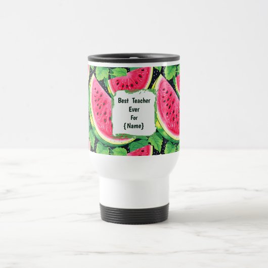 Best Teacher Ever – Watermelon Coffee Mug トラベルマグ (中央)