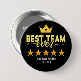 Best Team Ever Custom Black & Gold 缶バッジ