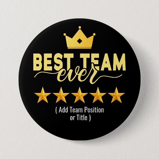 Best Team Ever Custom Black & Gold 缶バッジ (正面)