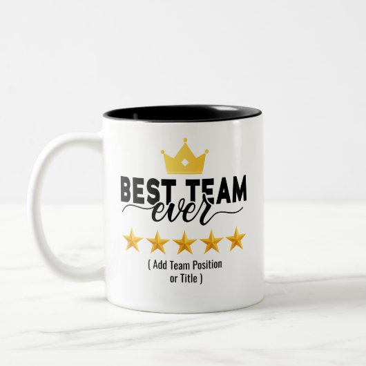 Best Team Ever | Custom Name or Job Two-Tone Coffe ツートーンマグカップ (左)