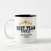 Best Team Ever | Custom Name or Job Two-Tone Coffe ツートーンマグカップ (左)