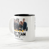 Best Team Ever Custom Photo Office Gift ツートーンマグカップ (正面左)