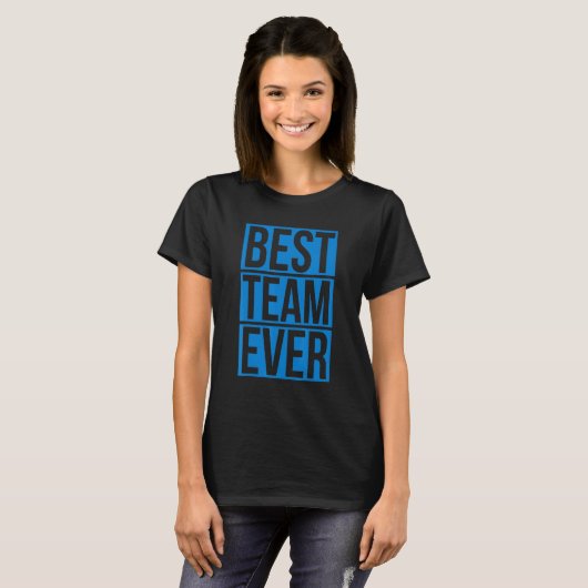 Best Team Ever Group Team Event Outfits Partner 2 Tシャツ (正面フル)