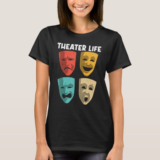 Best Theater For Men Women Broadway Musical Theate Tシャツ (正面)