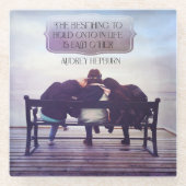 Best Thing To Hold Onto In Life ガラスコースター (正面)