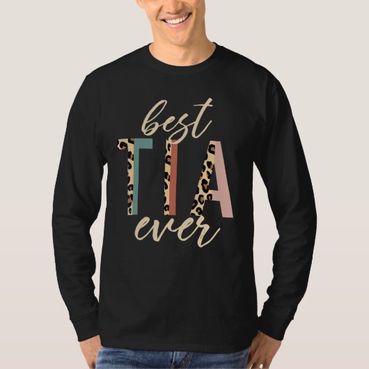 Best Tia Ever Gifts Aunt Leopard Print Mothers Day Tシャツ (正面)