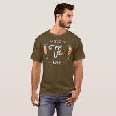 Best Tia Ever Tia Gift Tシャツ (正面フル)