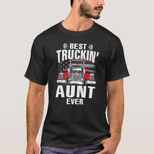 Best Truckin' AUNT Ever USA Flag Father's Day Tシャツ (正面)
