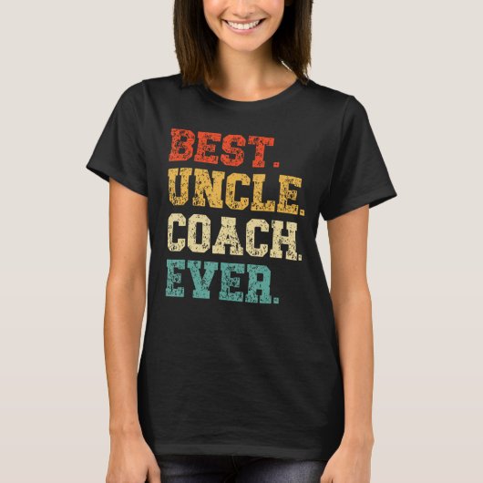 Best Uncle Coach Ever Proud Dad Daddy Father s Day Tシャツ (正面)