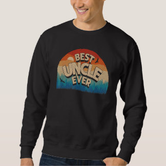 Best Uncle Ever Men Retro Vintage Sunset Decor Unc スウェットシャツ