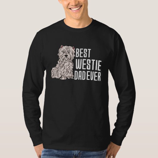 Best West Highland White Terrier Dad Ever Tシャツ (正面)