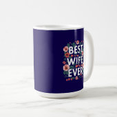 Best Wife ever  コーヒーマグカップ (正面右)