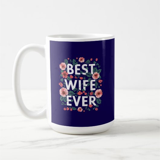 Best Wife ever  コーヒーマグカップ (左)