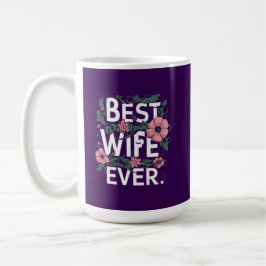 Best Wife ever コーヒーマグカップ