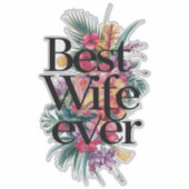 Best wife ever  シール (正面)