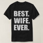 Best wife ever Pullover  Tシャツ (デザイン正面)