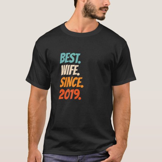 Best Wife Since 2019 3rd wedding anniversary Tシャツ (正面)
