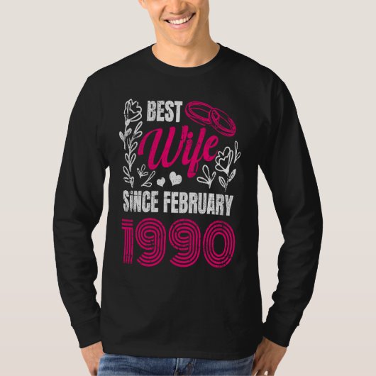 Best Wife Since February Feb 1990 Wedding Annivers Tシャツ (正面)