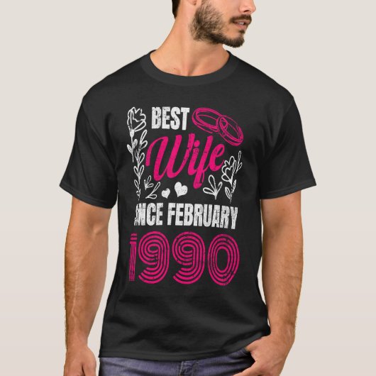 Best Wife Since February Feb 1990 Wedding Annivers Tシャツ (正面)