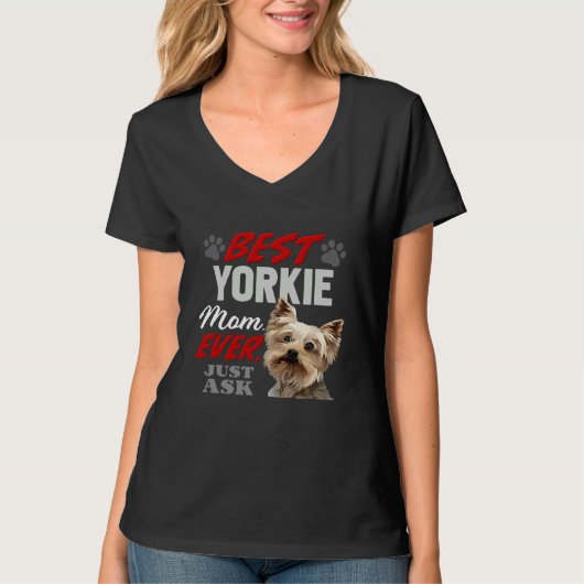 Best Yorkie Mom Ever Just Ask Tシャツ (正面)