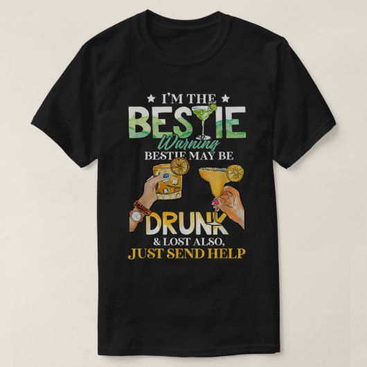 BestieはBeと失ったも飲、単にBeを送信救済する Tシャツ (デザイン正面)