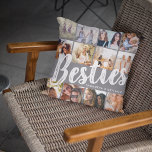 BESTIES、写真のコラージュと名前 | BFF クッション<br><div class="desc">お菓子は高価もしで、あなたは運よく持って、彼らがこのトレンディーの「友よ最高のり」の枕で彼らがどれくらい意味を持っているか知らせなさい。携帯電話やコンピュータから簡単にダウンロードできる12の正方形の写真を搭載し、灰色の背景に大きなレタリングで文字の「bestie」モダンは、任意の色（バックが一致するように）と名前/sに変更することができる。誕生日素晴らしやクリスマスや単にそのためだけのギフトアイディア!</div>