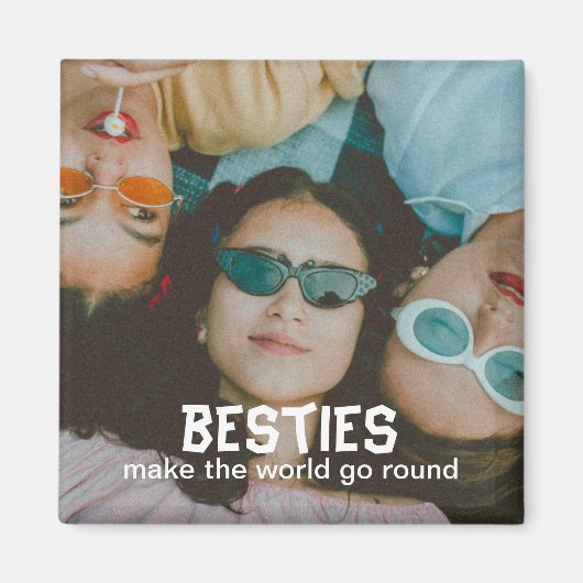 Besties 最高の Friends Photo Magnet マグネット (正面)