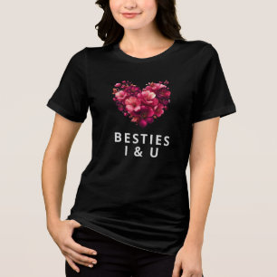 BESTIES I & U Tri-Blend Shirt for 最高の Friends トライブレンドＴシャツ