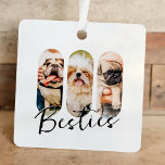 Besties Pet Simple Modern Playful Three Photo メタルオーナメント<br><div class="desc">This simple and modern design is composed of modern simple playful script typography. Add custom pet photos of your pet cat,  dog,  or birds.</div>