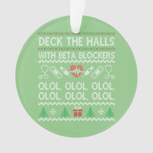 Beta Blockers OLOLでホールをデッキ オーナメント (正面)