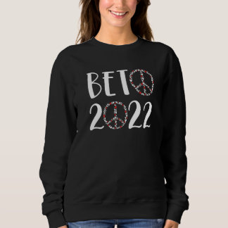 BETO 2022 Peace Sign Hearts Governor O'Rourke Texa スウェットシャツ