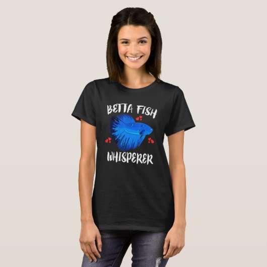 Betta Fish Whisperer Pet Owner Tシャツ (正面フル)