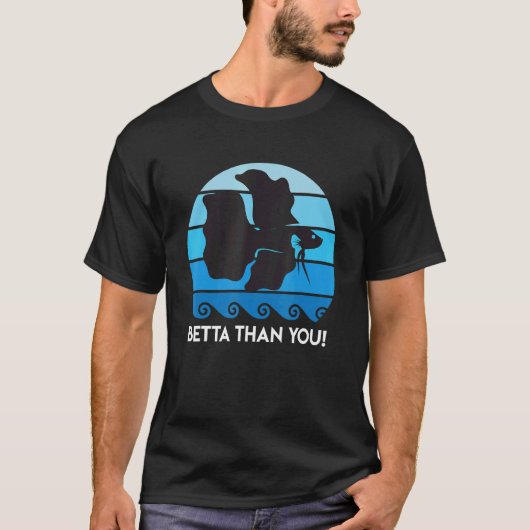 Betta Than You水族館 Tシャツ (正面)