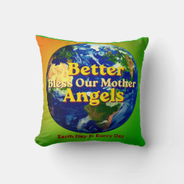 Better Angels Bless Our Mother Earth Throw Pillow クッション